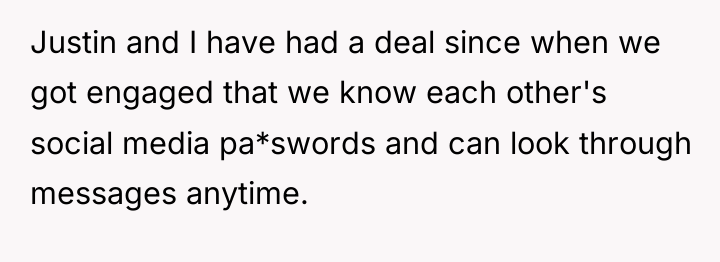 Justin and I have had a deal since when we...