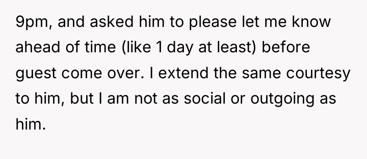 9pm, and asked him to please let me know ahead...