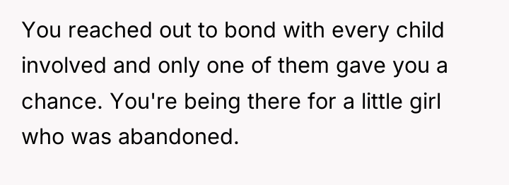 You reached out to bond with every child involved and...