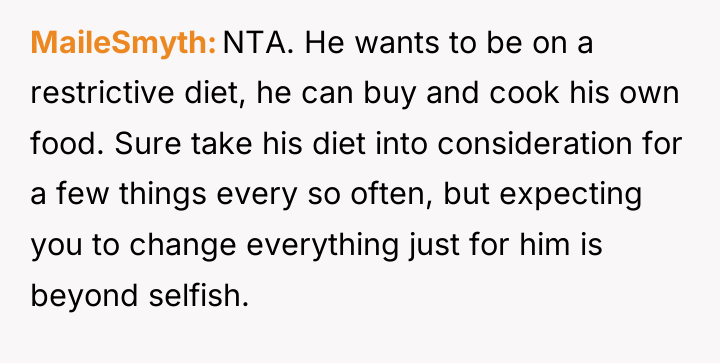 MaileSmyth NTA. He wants to be on a restrictive diet,...