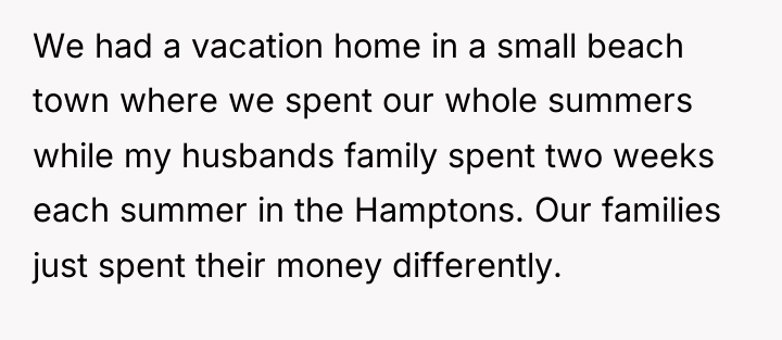 We had a vacation home in a small beach town...