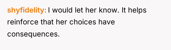shyfidelity I would let her know. It helps reinforce that...