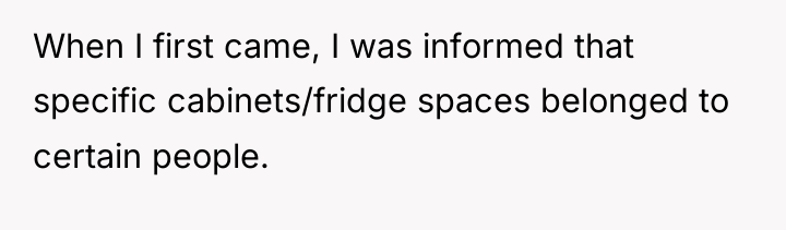 When I first came, I was informed that specific cabinets/fridge...