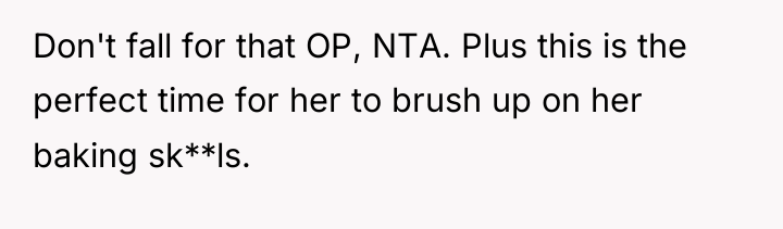 Don't fall for that OP, NTA. Plus this is the...