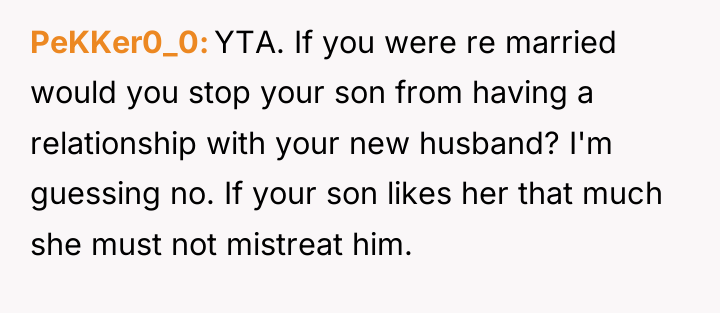 PeKKer0_0 YTA. If you were re married would you stop...