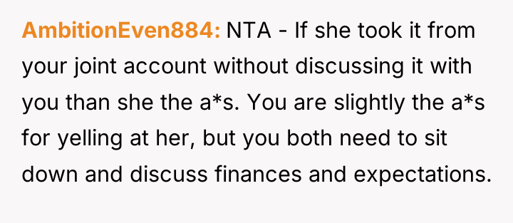 AmbitionEven884 NTA - If she took it from your joint...