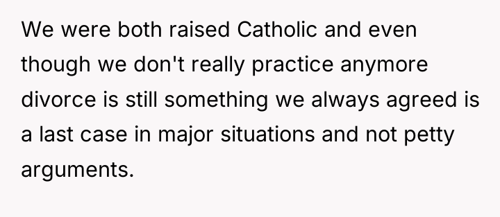 We were both raised Catholic and even though we don't...