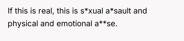 If this is real, this is s*xual a*sault and physical...