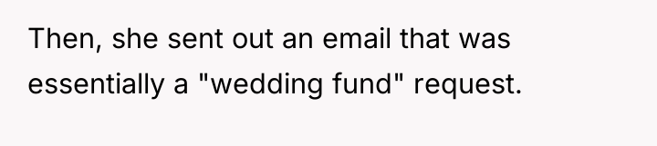Then, she sent out an email that was essentially a...