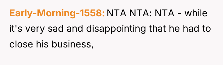 Early-Morning-1558 NTA NTA: NTA - while it's very sad and...