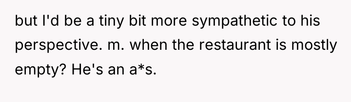 but I'd be a tiny bit more sympathetic to his...