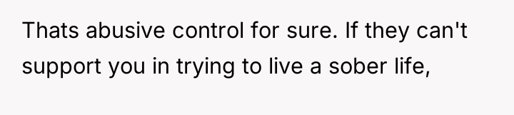 Thats abusive control for sure. If they can't support you...