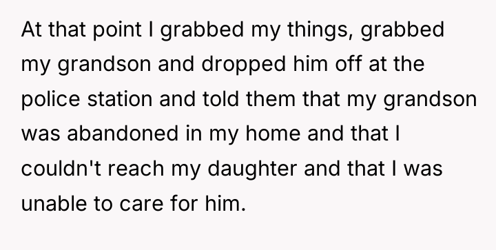 At that point I grabbed my things, grabbed my grandson...
