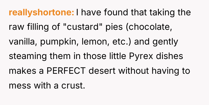 reallyshortone I have found that taking the raw filling of...