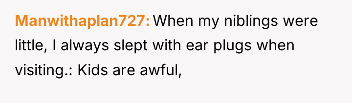 Manwithaplan727 When my niblings were little, I always slept with...
