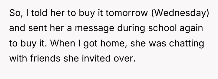 So, I told her to buy it tomorrow (Wednesday) and...
