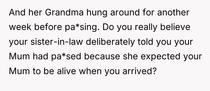 And her Grandma hung around for another week before pa*sing....