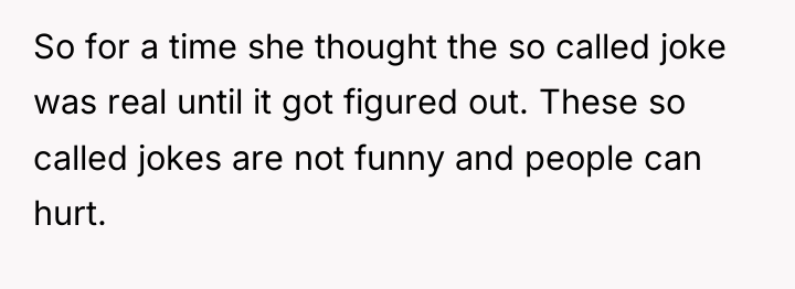 So for a time she thought the so called joke...