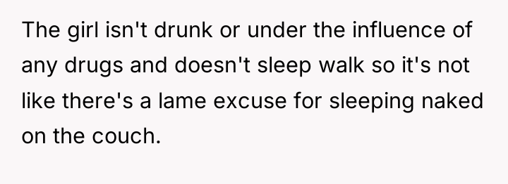 The girl isn't drunk or under the influence of any...