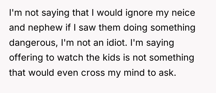 I'm not saying that I would ignore my neice and...