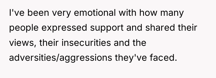I've been very emotional with how many people expressed support...