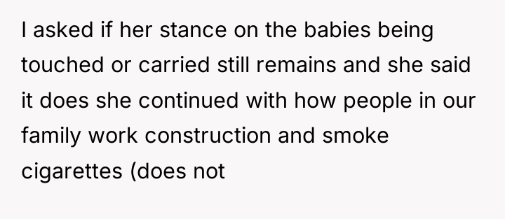 I asked if her stance on the babies being touched...