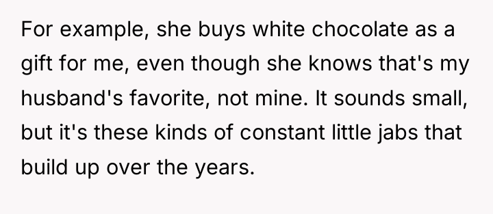 For example, she buys white chocolate as a gift for...