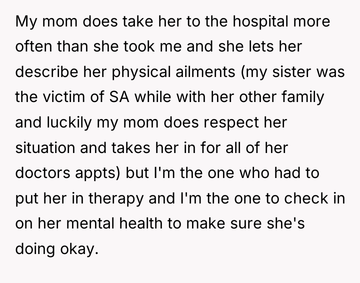 My mom does take her to the hospital more often...