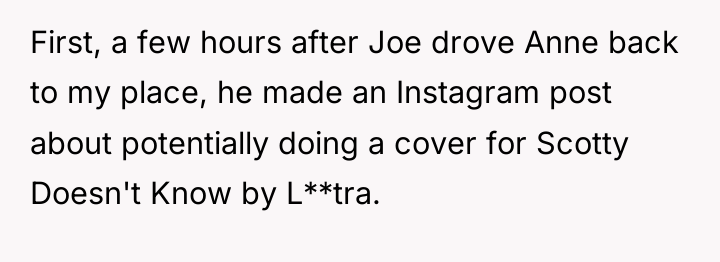 First, a few hours after Joe drove Anne back to...
