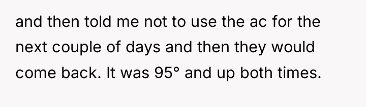 and then told me not to use the ac for...