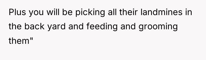 Plus you will be picking all their landmines in the...
