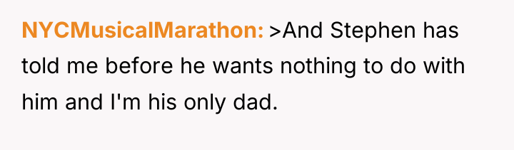 NYCMusicalMarathon >And Stephen has told me before he wants nothing...