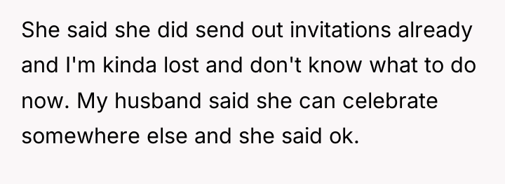 She said she did send out invitations already and I'm...
