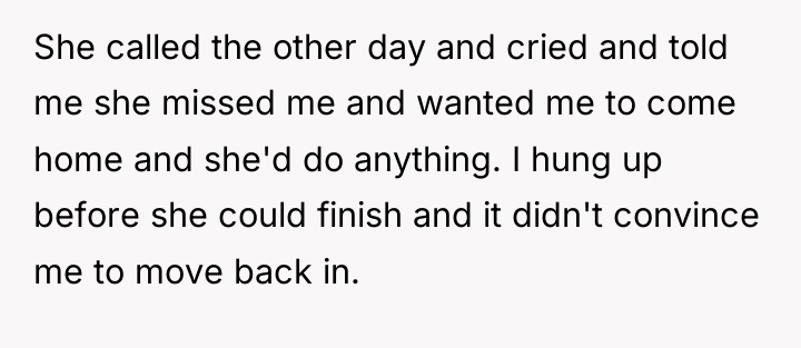 She called the other day and cried and told me...