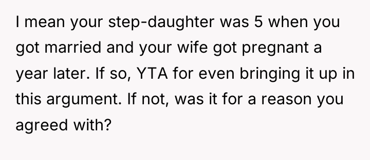 I mean your step-daughter was 5 when you got married...