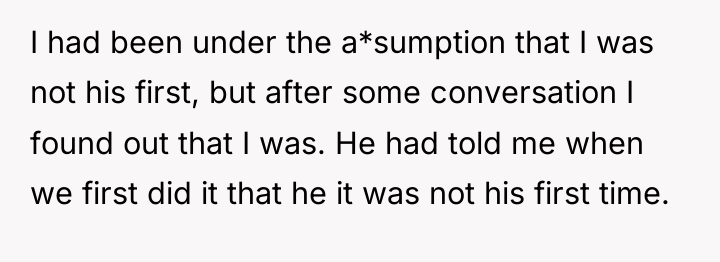 I had been under the a*sumption that I was not...