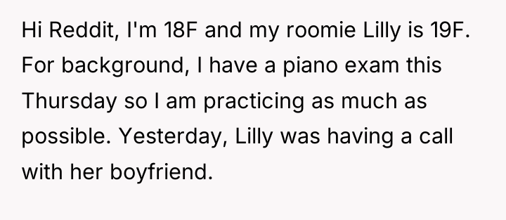 Hi Reddit, I'm 18F and my roomie Lilly is 19F....