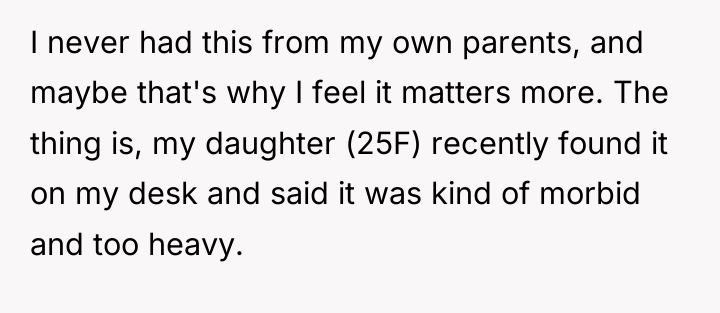 I never had this from my own parents, and maybe...