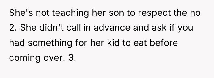 She's not teaching her son to respect the no 2....
