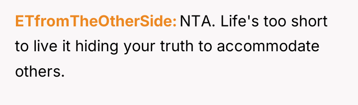 ETfromTheOtherSide NTA. Life's too short to live it hiding your...