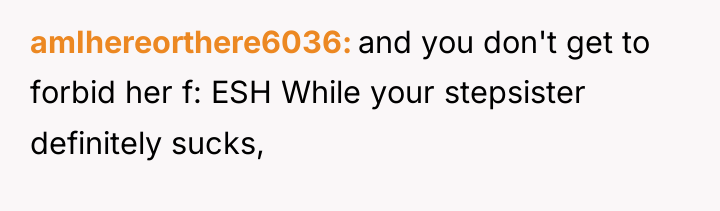 amIhereorthere6036 and you don't get to forbid her f: ESH...