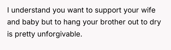 I understand you want to support your wife and baby...