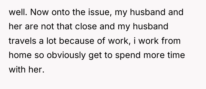 well. Now onto the issue, my husband and her are...