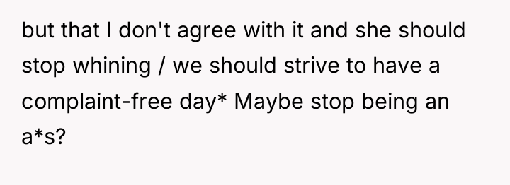 but that I don't agree with it and she should...
