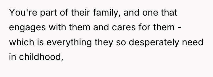 You're part of their family, and one that engages with...