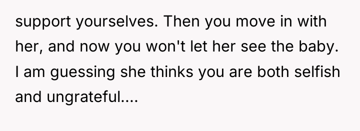 support yourselves. Then you move in with her, and now...