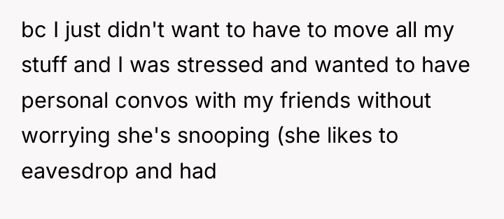 bc I just didn't want to have to move all...