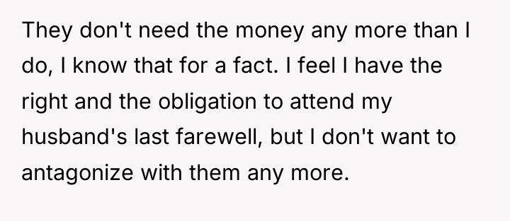 They don't need the money any more than I do,...