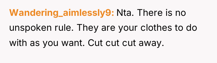 Wandering_aimlessly9 Nta. There is no unspoken rule. They are your...