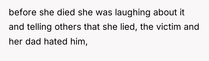 before she died she was laughing about it and telling...